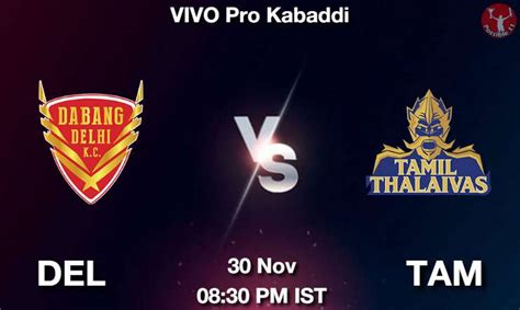 DEL Vs TAM Dream11 Prediction Team Live Kabaddi 30 Nov 2022