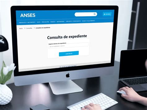 Consultar tu Expediente en ANSES Todo lo que necesitás saber