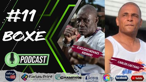 Mosaico Esportivo Podcast Me Boxe Carlos Caetano E Euclides