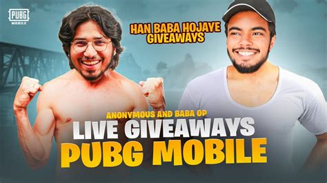 Star Anonymous Live With Baba Op Pubg Mobile Giveaway Youtube