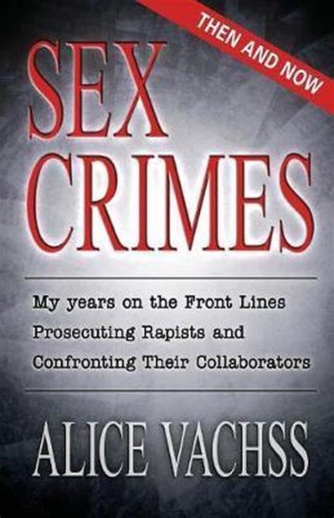 Sex Crimes Sex Crimes Alice S Vachss Boeken Bol