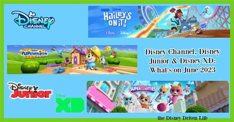 Disney Channel, Disney XD, & Disney Junior: What’s on June 2023 | the Disney Driven Life