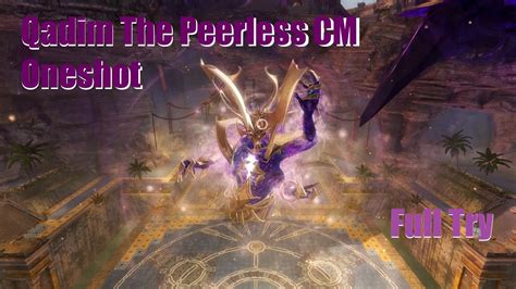 UNIT GW2 Qadim The Peerless CM Oneshot Full Try Pylon POV YouTube