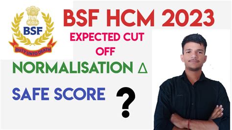 BSF HCM Expected Cut Off Safe Score Normalisation Bsf Hcm Result