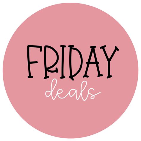 Friday Deals