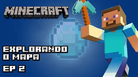 Minecraft Pt Explorando O Mapa Youtube