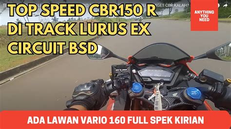 TEST TOP SPEED ALL NEW CBR150R VS VARIO 160 FULL SPEK KIRIAN MATSU