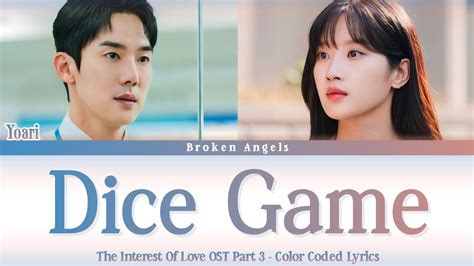 Yoari Dice Game OST The Interest Of Love Part 3 Lyrics Sub Han Rom