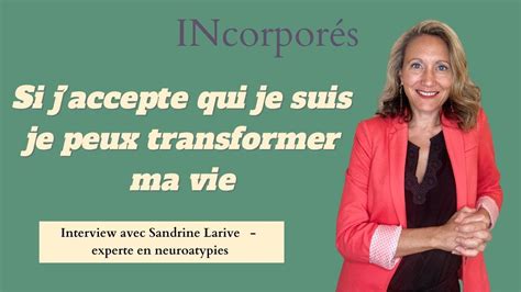 Si J Accepte Qui Je Suis Je Peux Transformer Ma Vie Interview Avec