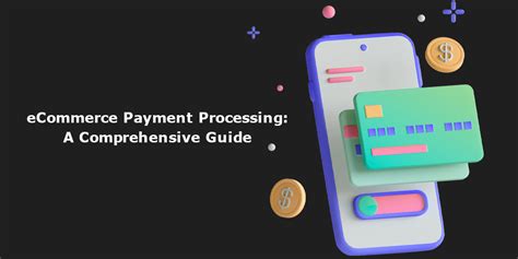 Ecommerce Payment Processing A Comprehensive Guide Magecomp