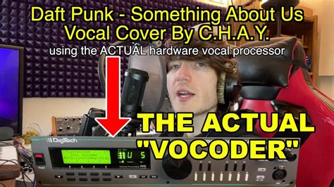 Daft Punk Something About Us Vocal Cover By C H A Y Using The