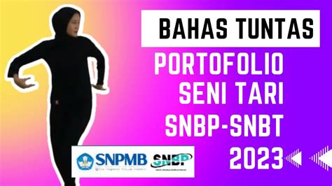 Portofolio Seni Tari Snbp Snbt 2023 Lengkap Dengan Contoh Youtube