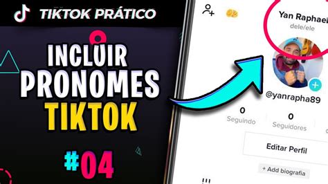 Como Colocar Pronomes No Tiktok Tiktok Passo A Passo Youtube