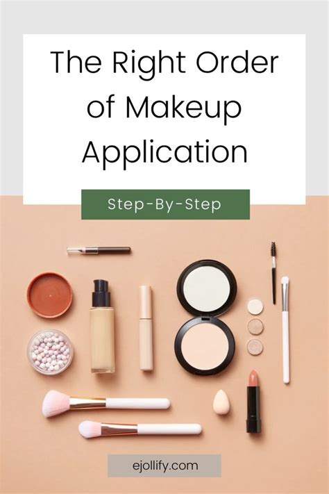 The Correct Order To Apply Makeup • Step By Step Guide On The Order Of