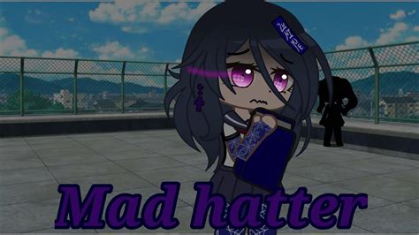 GCMV Mad Hatter Yandere Simulator Themed Part 4 Of Tag You Re It