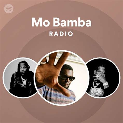 Mo Bamba Radio Playlist By Spotify Spotify