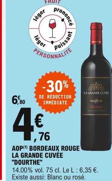 Promo Aop Bordeaux Rouge La Grande Cuv E Dourthe Chez E Leclerc