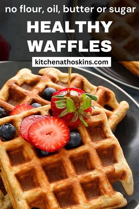 This Healthy Waffles Recipe Is The Easiest Waffle Recipe Ever Just