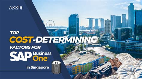 SAP Business One Singapore Demo And Pricing Axxis Consulting