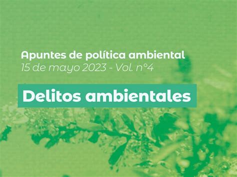 Apuntes De Pol Tica Ambiental Vol Delitos Ambientales Fima