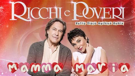 Ricchi E Poveri Mamma Maria Retro Disco Machine Extended Remix