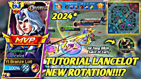 Tutorial New Rotasi Lancelot Perfect Gameplay Killscombo Build