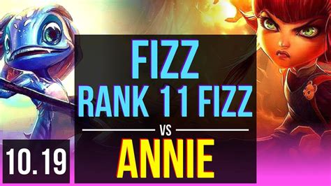 Fizz Vs Annie Mid Defeat Rank Fizz Games Early Solo