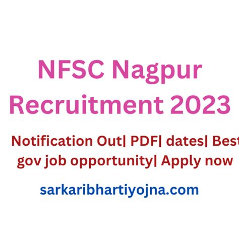 NFSC Nagpur Recruitment 2023 नशनल फयर सरवहस कलज Notification