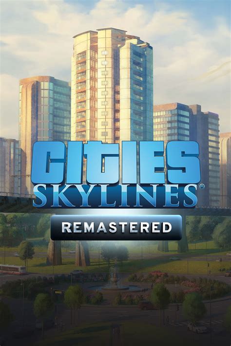 Cities Skylines Remastered Box Shot For Xbox Series X Gamefaqs