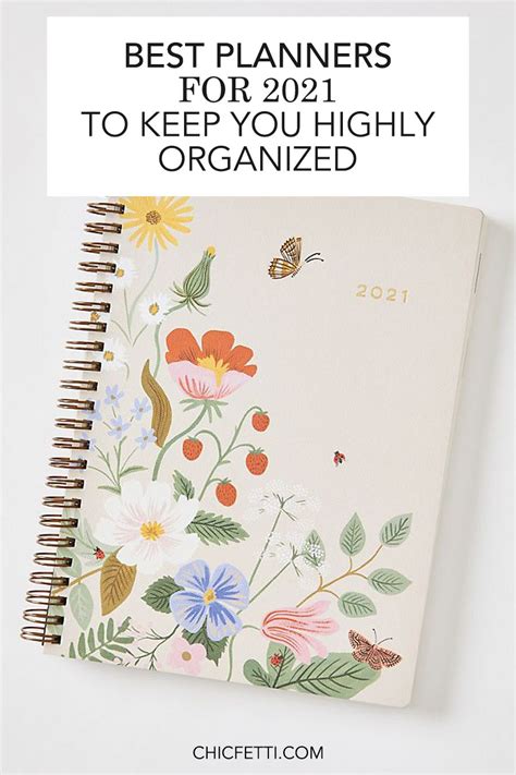 10 Best Planners For 2021 To Keep You Highly Organized Chicfetti Artofit