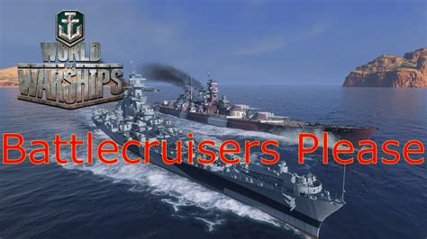 World Of Warships Battlecruisers Please Youtube