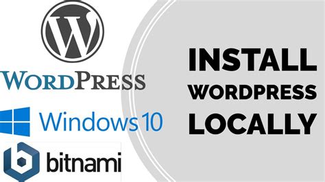 Install Wordpress Locally Windows 10 Using Bitnami Guide YouTube