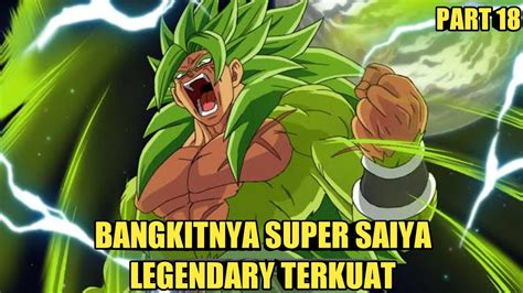 Bangkitnya Super Saiya Kembaran Broly Yang Muncul 1000 Tahun Sekali