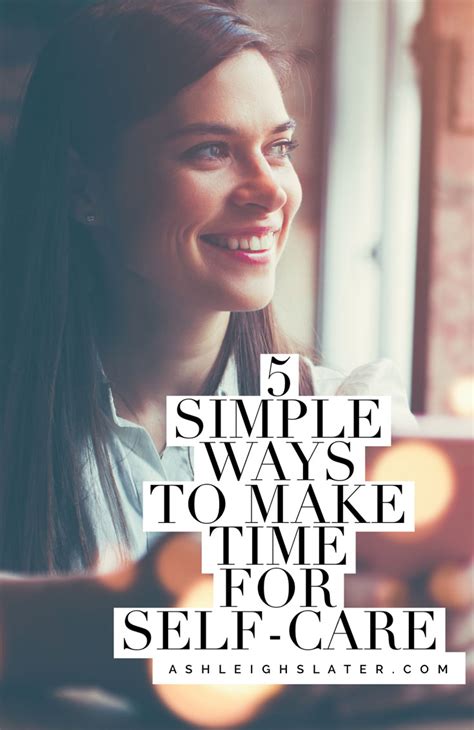 5 Simple Ways To Make Time For Self Care ⋆ Ashleigh Slater