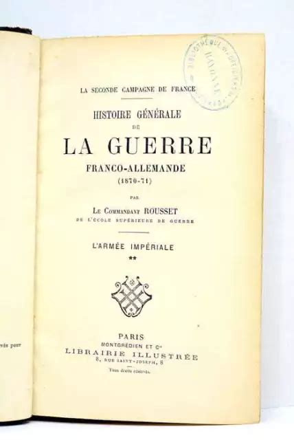 HISTOIRE GÉNÉRALE DE la guerre franco allemande Paris c 1870 EUR 55 00