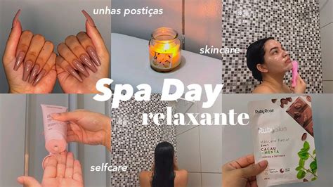 Spa Day Relaxante Spa Day Para Relaxar Autocuidado Skincare Unhas