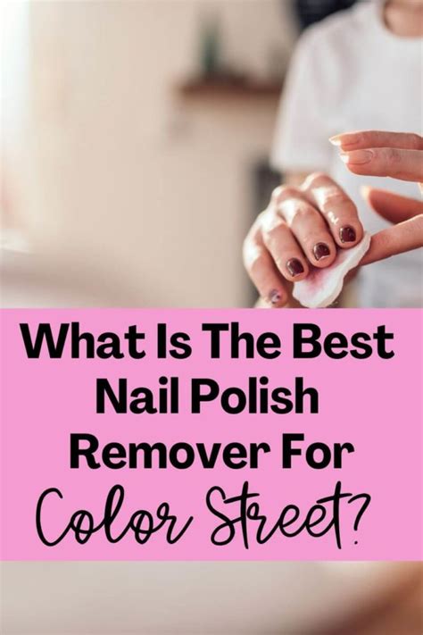 Best Nail Polish Remover For Color Street Nail PolishA Less Toxic Life