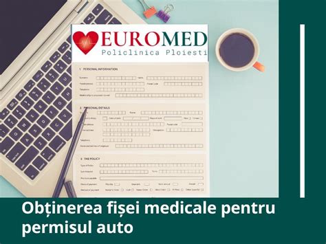 Obținerea fișei medicale pentru permisul auto în Ploiești EUROMED