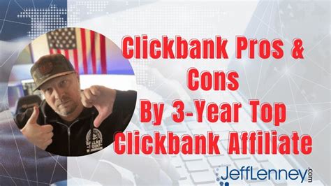 Exposed The Pros And Cons Of Clickbank Affiliate Marketing Jeff Lenney