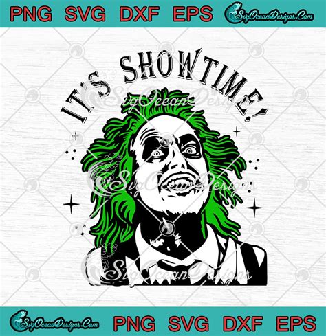 Beetlejuice It S Showtime Funny Horror Movie Character Halloween SVG