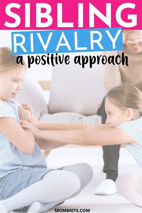 Sibling Rivalry A Positive Approach To A Negative Situation Mombrite