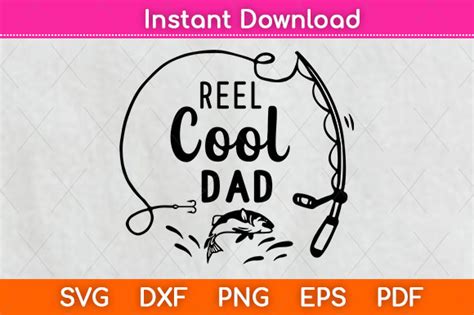 Reel Cool Dad Fishing Svg Design Graphic By Graphic School Creative