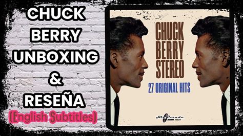 CHUCK BERRY STEREO 27 ORIGINAL HITS UNBOXING RESEÑA YouTube