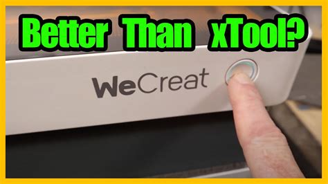 Better Than Xtool The New W Wecreat Vision Youtube