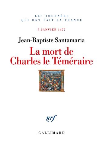 La Mort De Charles Le T M Raire Janvier Jean Baptiste