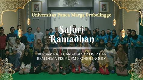 Safari Ramadhan H Bersama Keluarga Besar Fisip Dan Bem Dema