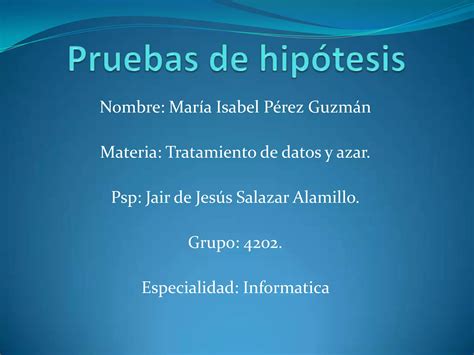 Pruebas De Hipotesis Ppt