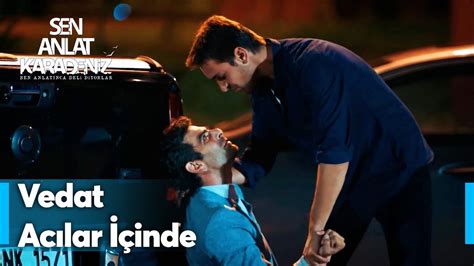 Tahir Vedat Ac Lar I Inde K Vratt Sen Anlat Karadeniz Youtube