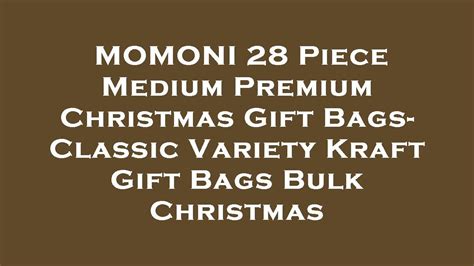 Momoni Piece Medium Premium Christmas Gift Bags Classic Variety