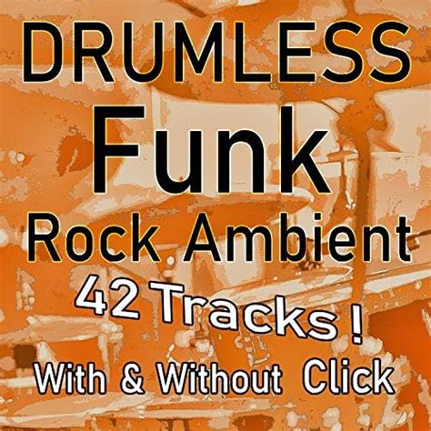 Play Easy Funk Rock Drumless Backing Tracks By Drumless Backing Tracks